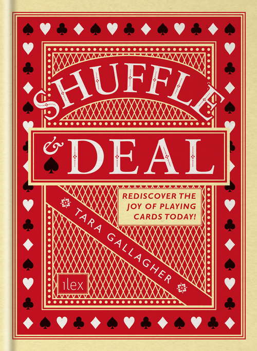 Book cover of Shuffle & Deal: Rediscover the joy of playing cards today