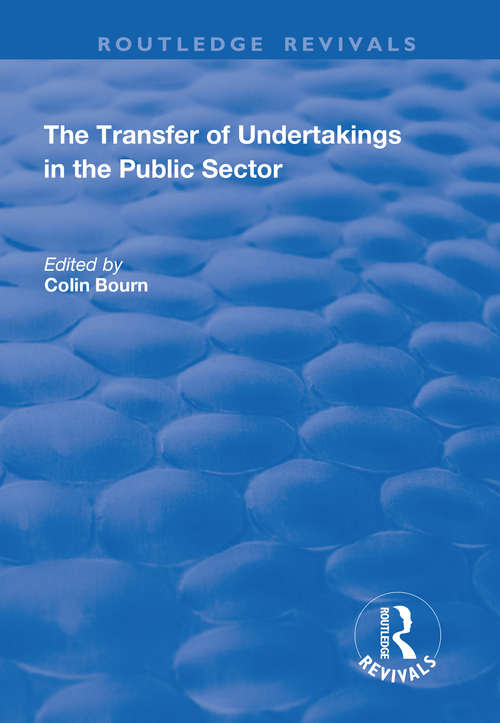 Book cover of The Transfer of Undertakings in the Public Sector (Routledge Revivals Ser.)