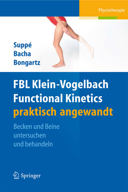 Book cover of FBL Functional Kinetics praktisch angewandt: Band I: Becken und Beine untersuchen und behandeln (2012)