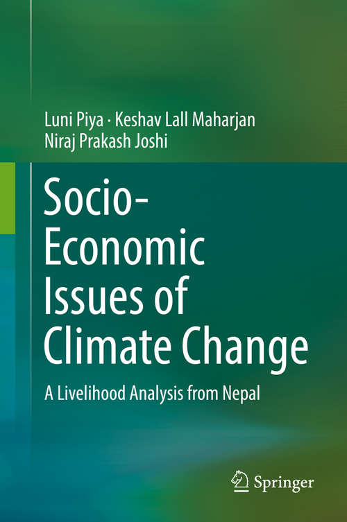 Book cover of Socio-Economic Issues of Climate Change: A Livelihood Analysis from Nepal (1st ed. 2019)