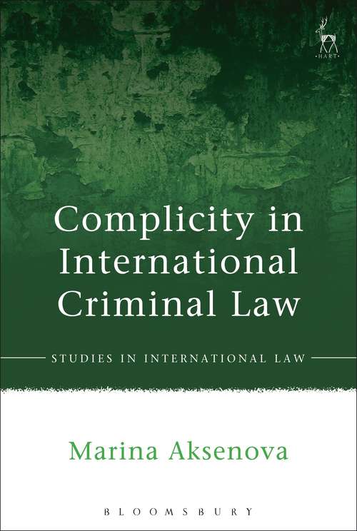 Book cover of Complicity in International Criminal Law (Studies in International Law)