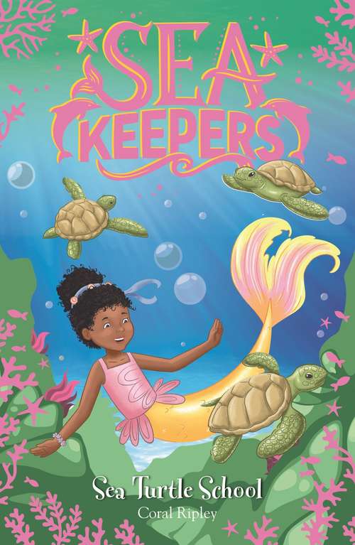 Book cover of Sea Turtle School: Book 4 (Sea Keepers #4)