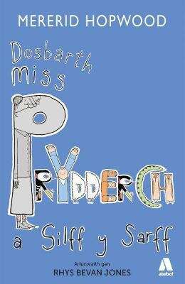 Book cover of Dosbarth Miss Prydderch a Silff Y Sarff (Cyfres Miss Prydderch #2)