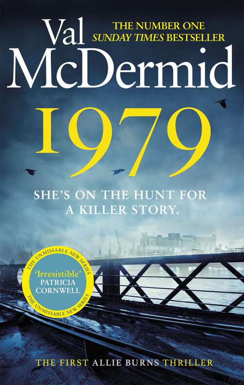Book cover of 1979: The unmissable first thriller in an electrifying, brand-new series from the Queen of Crime (Allie Burns)