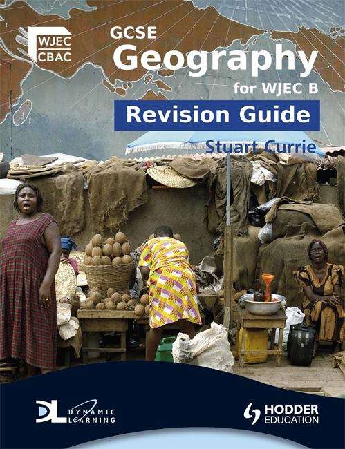 Book cover of GCSE Geography for WJEC B Revision Guide (PDF)
