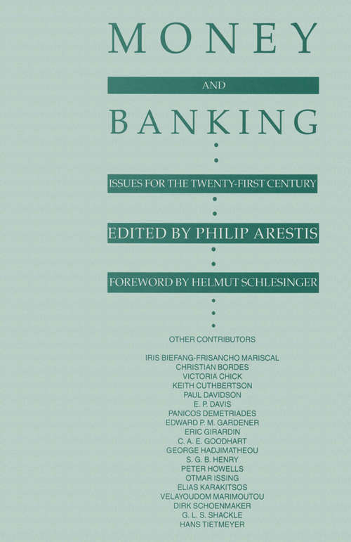 Book cover of Money and Banking: Issues for the Twenty-First Century (1st ed. 1993)