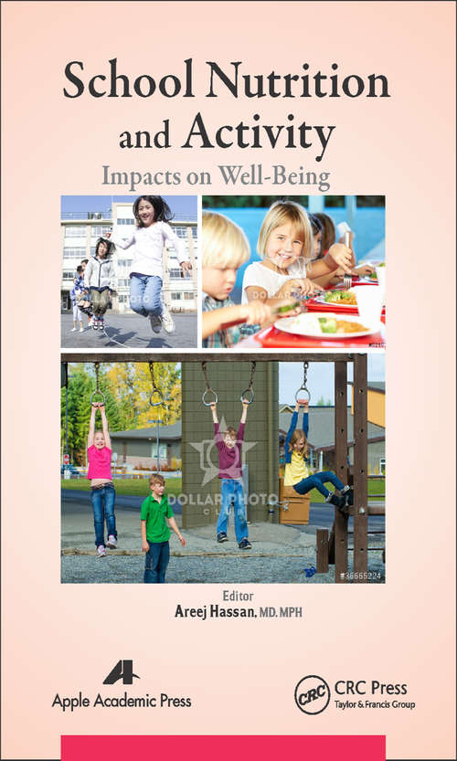 Book cover of School Nutrition and Activity: Impacts on Well-Being