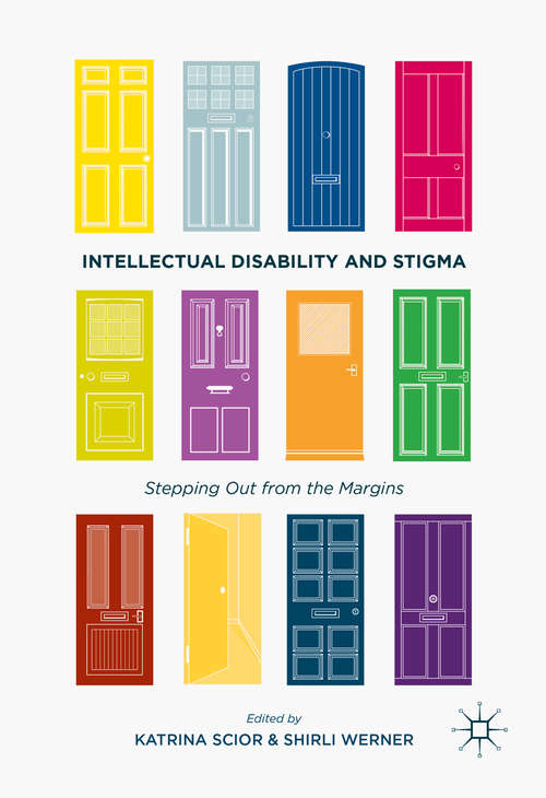 Book cover of Intellectual Disability and Stigma: Stepping Out from the Margins (1st ed. 2016)
