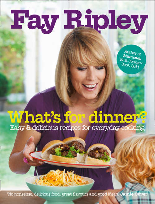 Book cover of What’s for Dinner?: Easy And Delicious Recipes For Everyday Cooking (ePub edition)