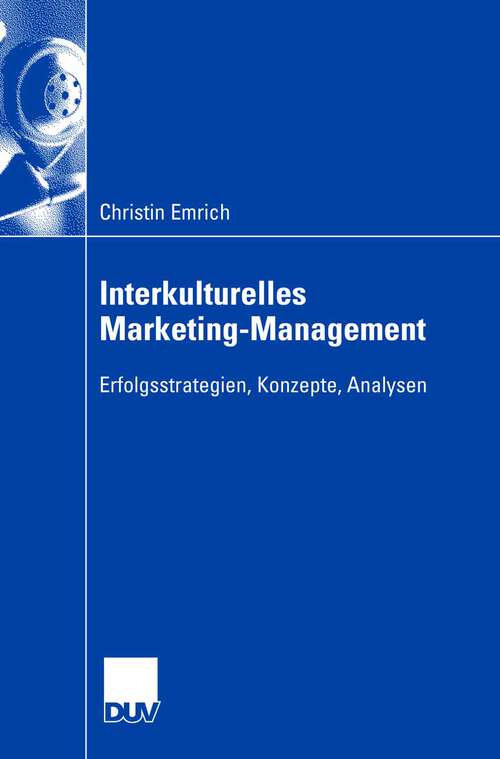 Book cover of Interkulturelles Marketing-Management: Erfolgsstrategien, Konzepte, Analysen (2007)