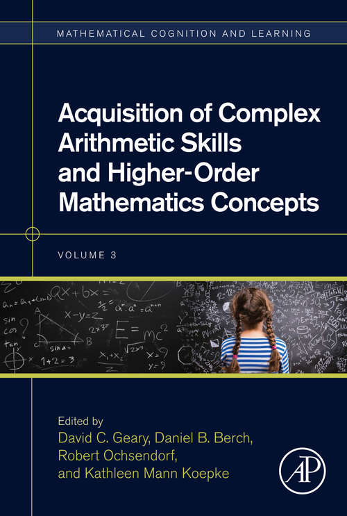 Book cover of Acquisition of Complex Arithmetic Skills and Higher-Order Mathematics Concepts (ISSN: Volume 3)