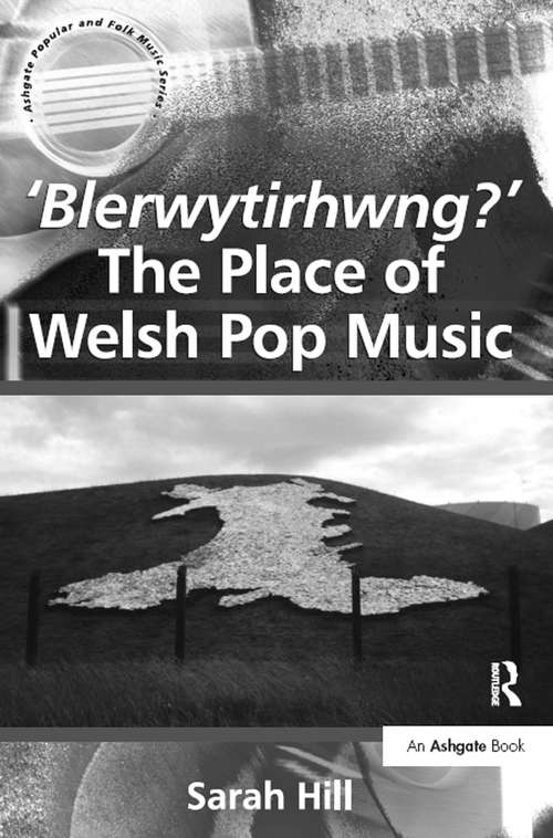Book cover of 'Blerwytirhwng?' The Place of Welsh Pop Music