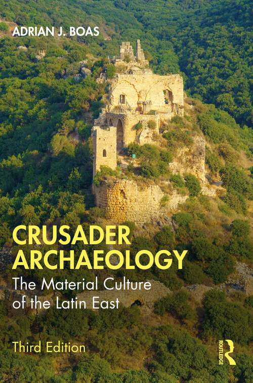 Book cover of Crusader Archaeology: The Material Culture of the Latin East (2)