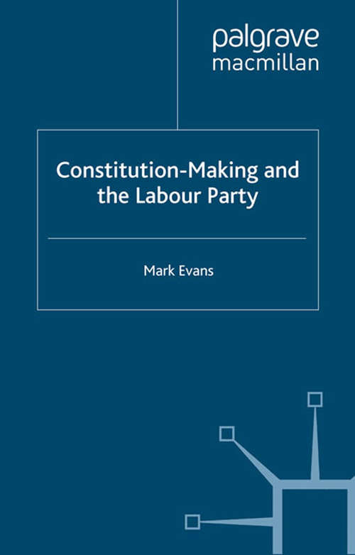 Book cover of Constitution-Making and the Labour Party (2003)