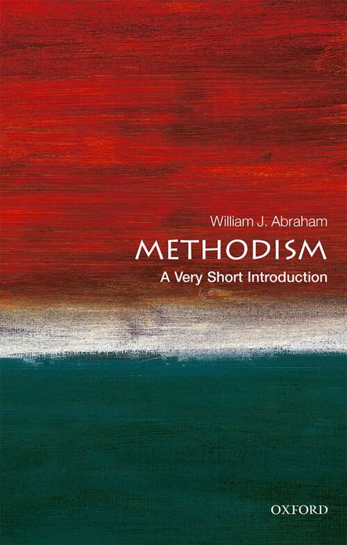 Book cover of Methodism: A Very Short Introduction (Very Short Introductions)