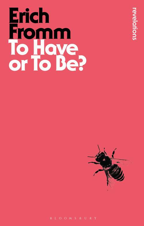 Book cover of To Have or To Be? (Bloomsbury Revelations)