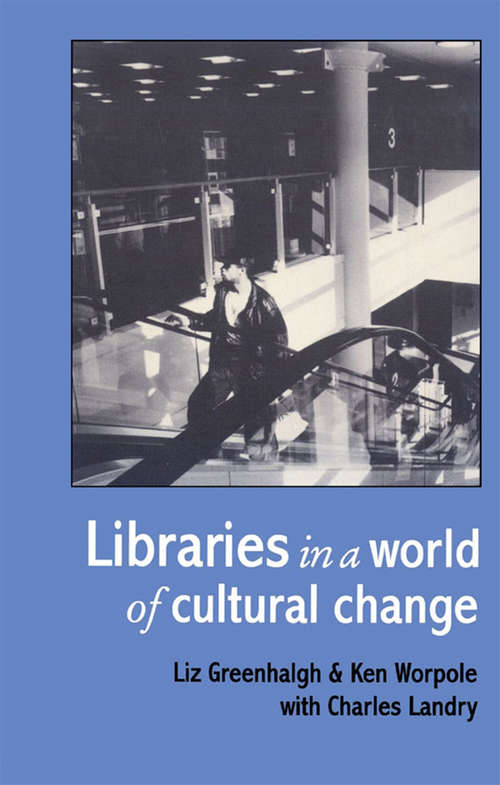 Book cover of Libraries In A World Of Cultural Change