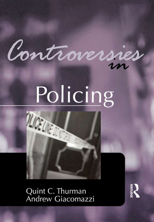 Book cover of Controversies in Policing (Controversies In Crime And Justice Ser.)