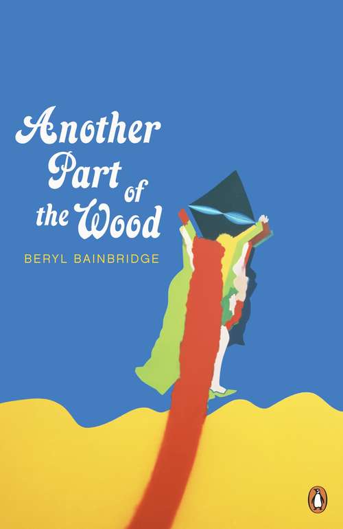 Book cover of Another Part of the Wood: A Novel (Soundings Ser.)