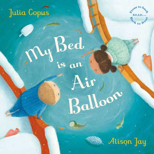 Book cover of My Bed is an Air Balloon (Main)