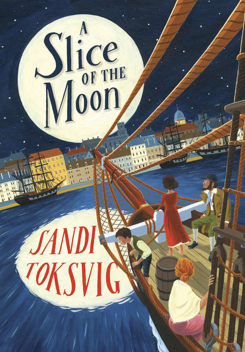 Book cover of A Slice of the Moon (A Slice of the Moon #1)