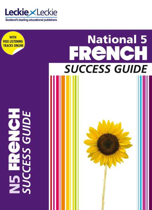Book cover of National 5 French Success Guide (PDF) (Success Guide Ser.)