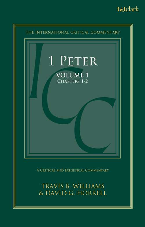 Book cover of 1 Peter: A Critical and Exegetical Commentary: Volume 1: Chapters 1-2 (International Critical Commentary)