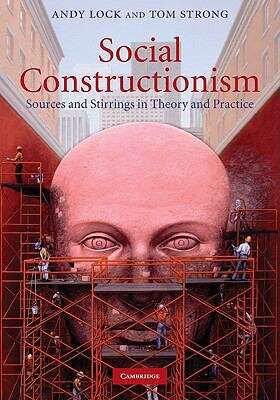 Book cover of Social Constructionism: Sources And Stirrings In Theory And Practice (pdf)