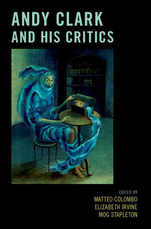 Book cover of ANDY CLARK & HIS CRITICS C
