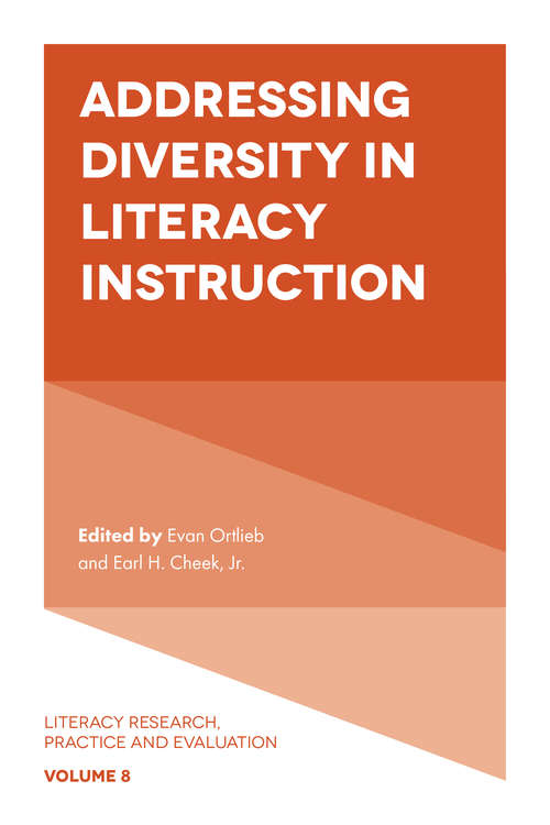 Book cover of Addressing Diversity in Literacy Instruction (Literacy Research, Practice and Evaluation #8)