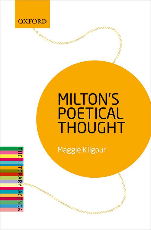 Book cover of Milton's Poetical Thought: The Literary Agenda (The Literary Agenda)