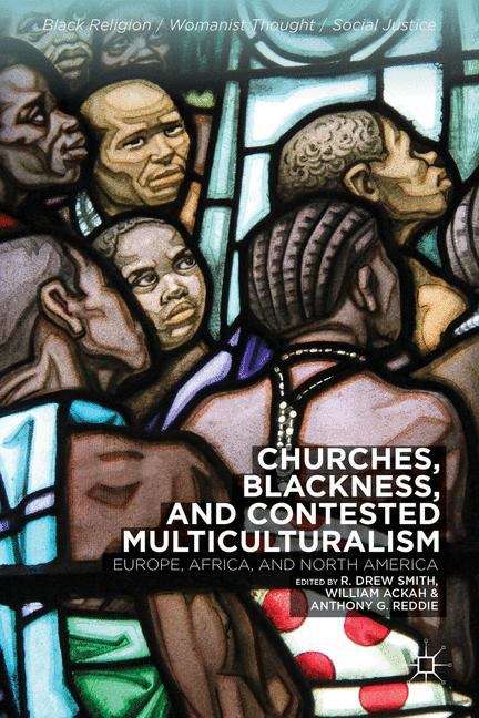 Book cover of Churches, Blackness, and Contested Multiculturalism (PDF)