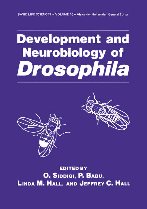 Book cover of Development and Neurobiology of Drosophila: (pdf) (1980) (Basic Life Sciences #16)