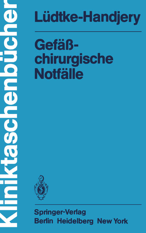 Book cover of Gefäßchirurgische Notfälle (1981) (Kliniktaschenbücher)