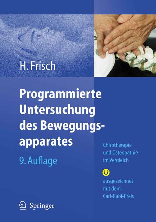 Book cover of Programmierte Untersuchung des Bewegungsapparates: Chirotherapie und Osteopathie im Vergleich (9. Aufl. 2009)