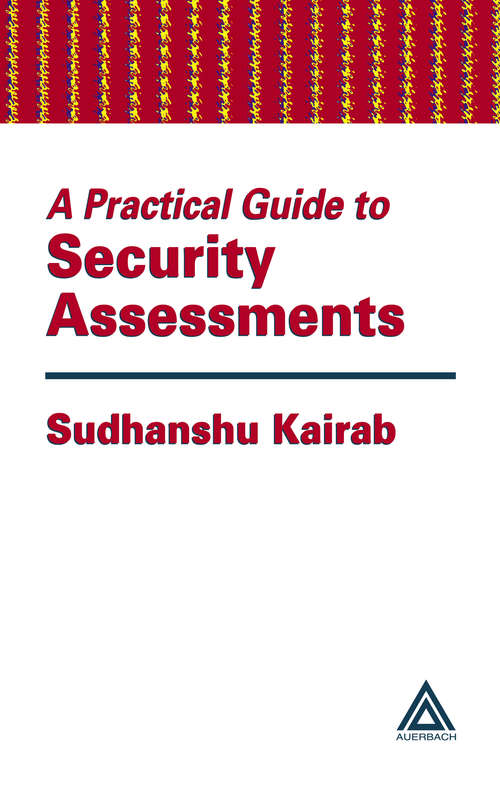 Book cover of A Practical Guide to Security Assessments