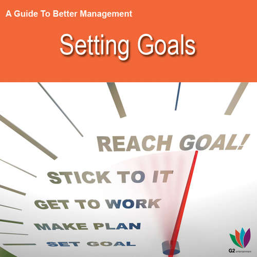 Book cover of A Guide to Better Management: Setting Goals