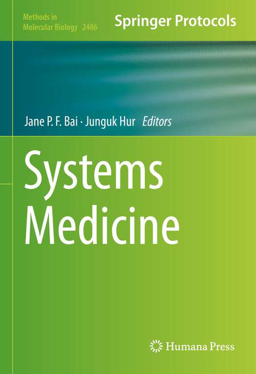 Book cover of Systems Medicine (1st ed. 2022) (Methods in Molecular Biology #2486)
