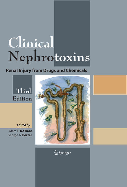 Book cover of Clinical Nephrotoxins: Renal Injury from Drugs and Chemicals (3rd ed. 2008)