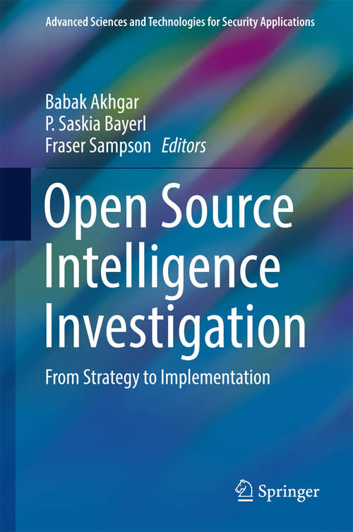 Book cover of Open Source Intelligence Investigation: From Strategy to Implementation (1st ed. 2016) (Advanced Sciences and Technologies for Security Applications)