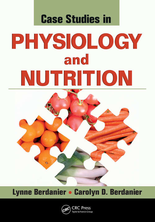 Book cover of Case Studies in Physiology and Nutrition