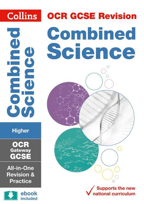Book cover of OCR Gateway GCSE Combined Science Higher All-in-One Revision and Practice (PDF)