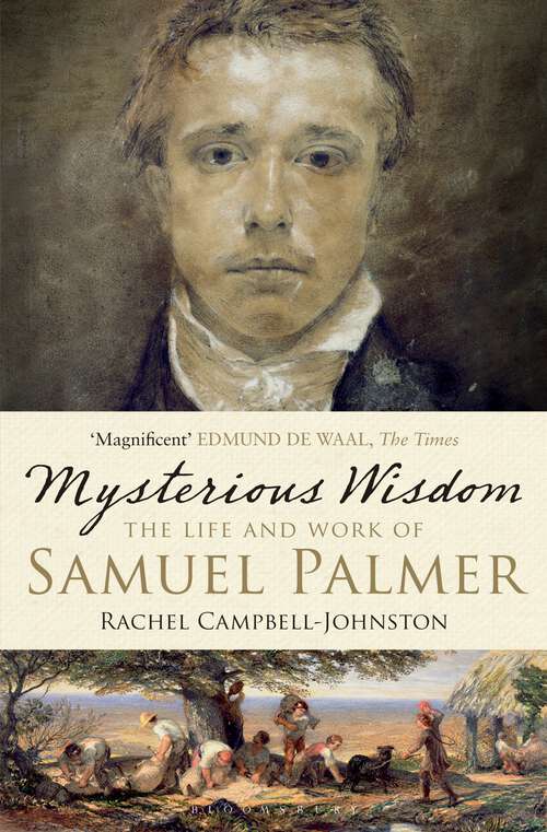 Book cover of Mysterious Wisdom: The Life and Work of Samuel Palmer