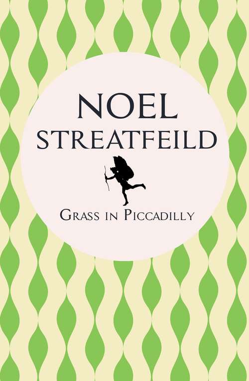 Book cover of Grass in Piccadilly