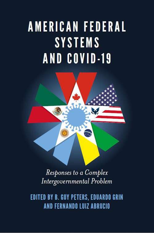 Book cover of American Federal Systems and COVID-19: Responses to a Complex Intergovernmental Problem