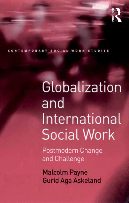 Book cover of Globalization and International Social Work: Postmodern Change and Challenge