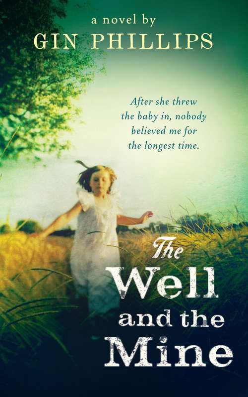 Book cover of The Well And The Mine