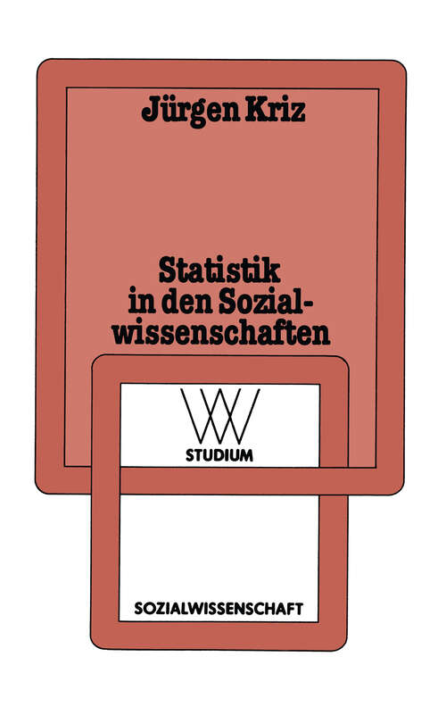 Book cover of Statistik in den Sozialwissenschaften: Einführung und kritische Diskussion (4. Aufl. 1980) (wv studium #29)