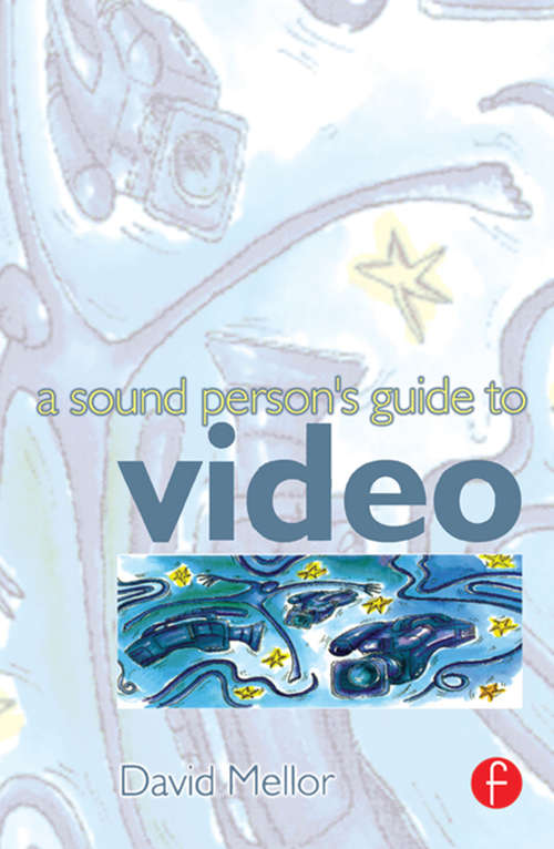 Book cover of Sound Person's Guide to Video