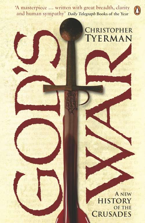 Book cover of God's War: A New History of the Crusades